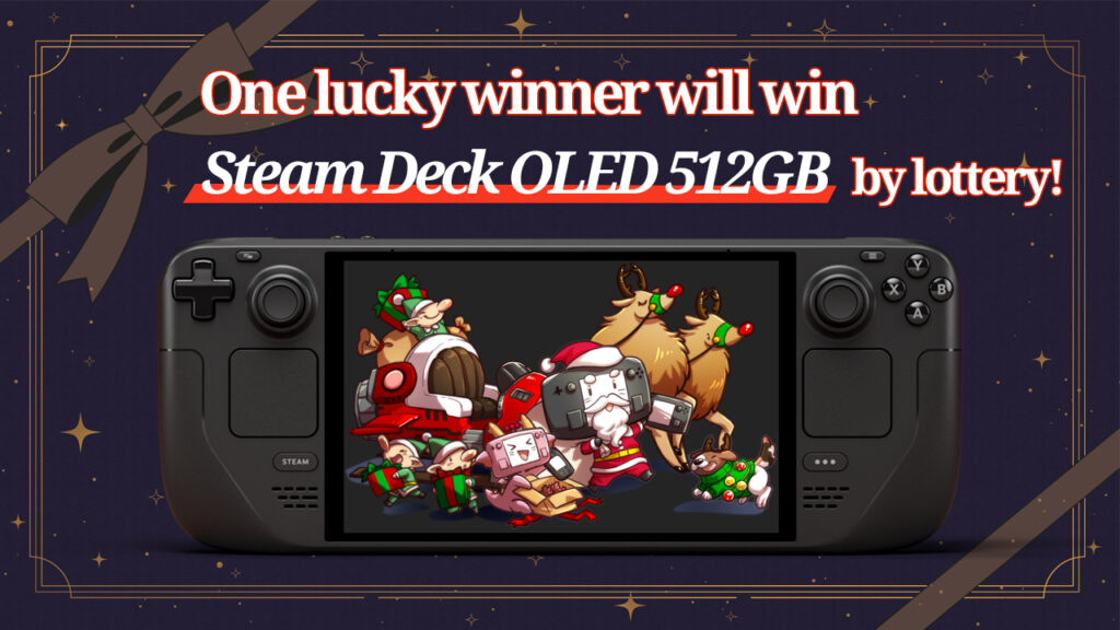 One lucky winner will win a Steam Deck OLED 512GB by lottery!